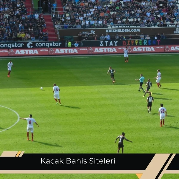 Kaçak Bahis Siteleri 