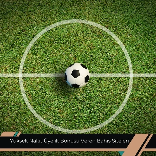 Üyelik Bonusu Veren Bahis Siteleri